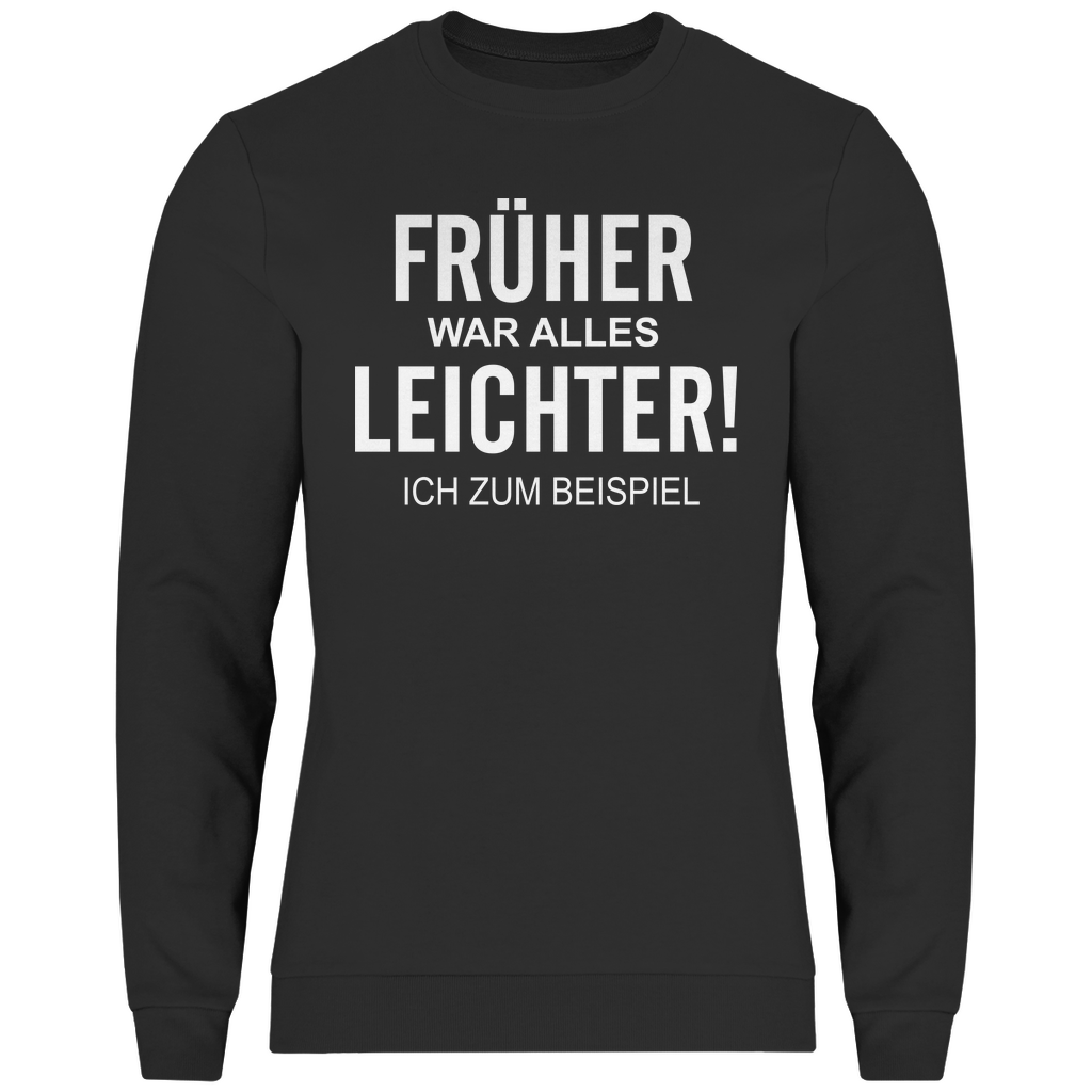 Herren Sweatshirt Früher