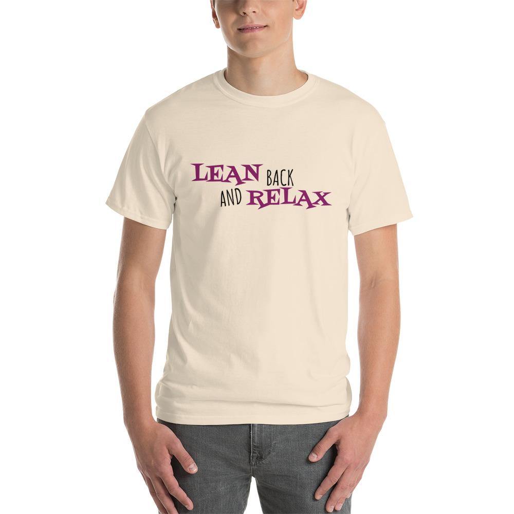 Lean Back and Relax T-Shirt