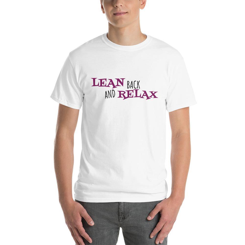 Lean Back and Relax T-Shirt