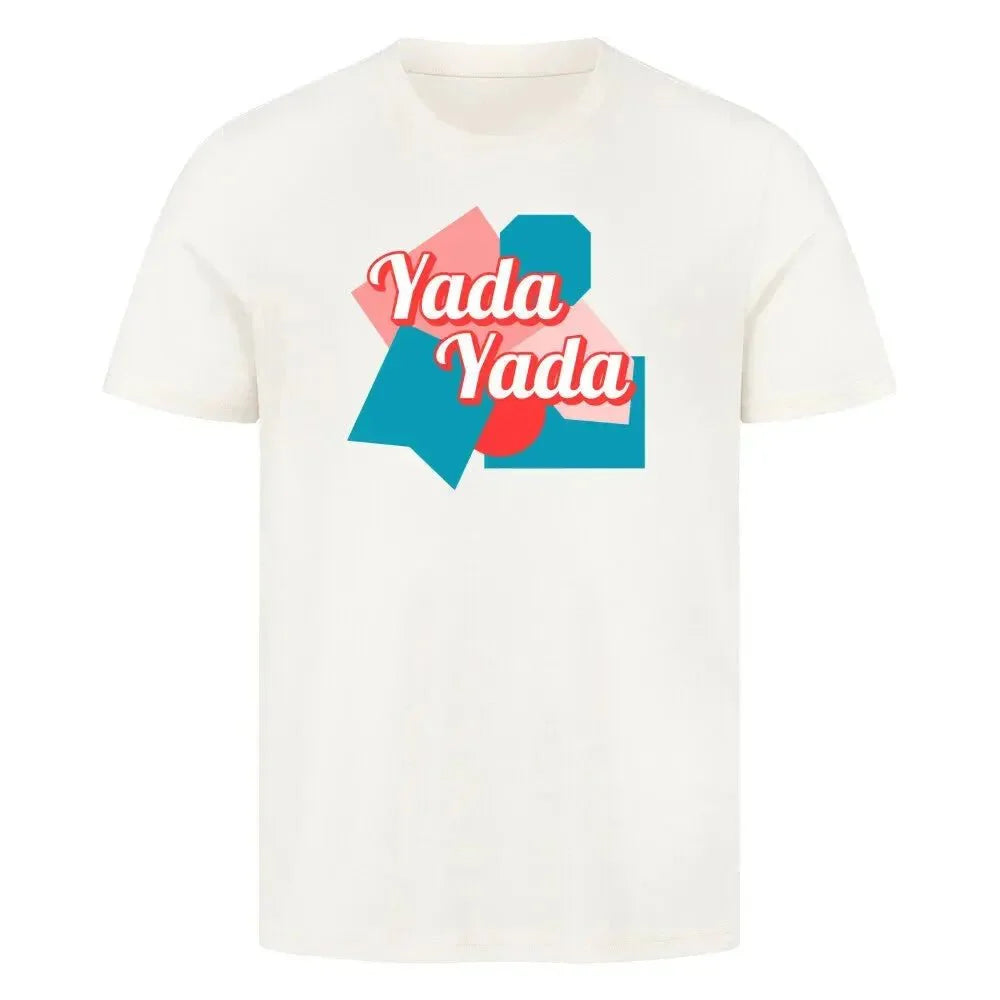 T-Shirt "Yada Yada"