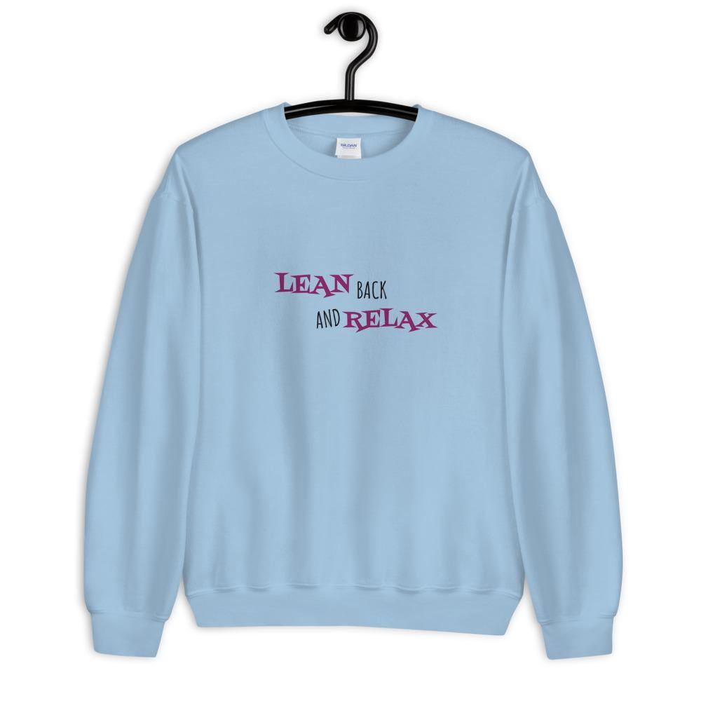 Lean Back and Relax Sweater