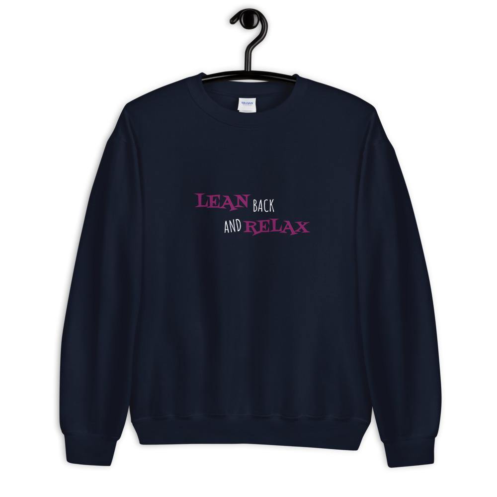 Lean Back and Relax Sweater