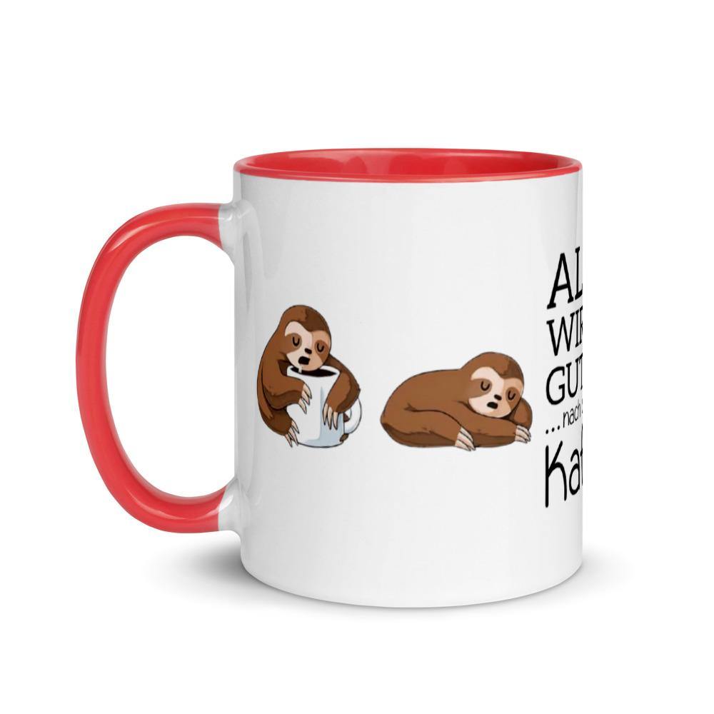 Alles wird gut nach dem ersten Kaffee - Tasse mit farbiger Innenseite